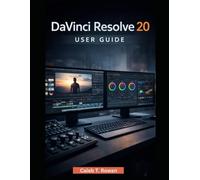 DAVINCI RESOLVE 20 USER GUIDE