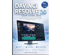 DAVINCI RESOLVE 20 USER GUIDE 2026-2027