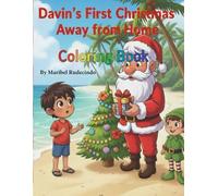 Davin's First Christmas Away from Home (A Tropical Holiday Adventure)