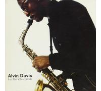 Davis, Alvin - Let the Vibes Decide