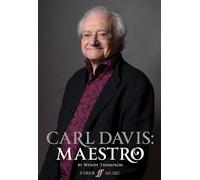 Davis, Carl - Carl Davis: Maestro (Faber Edition)