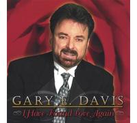 Davis, Gary E. - I Have Found Love Again