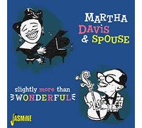 Davis,Martha & Spouse - Slightly More Than Wonderful
