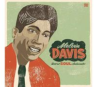Davis, Melvin - Detroit Soul Ambassador