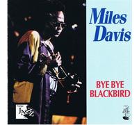 Davis, Miles - Bye Blackbird