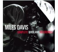 Davis, Miles - Complete Birdland Recordi