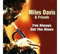 Davis, Miles - I've Always Got the Blues