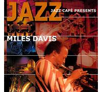 Davis, Miles - Jazz Cafe Presents