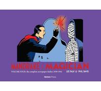 Davis, Phil - Mandrake the Magician Volume Four the Complete Newspaper Dailies: 1939-1941