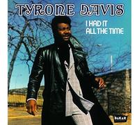 Davis, Tyrone - I Had It All the Time