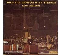 Davison, Wild Bill & Strings - Sweet and Lovely [Import] [Vinilo]