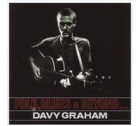 Davy Graham - Folk, Blues & Beyond [Import]