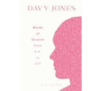 Davy Jones: Words of Wisdom From A.A. to ZEN (Words of Wisdom Series)