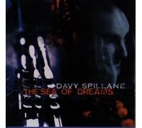 DAVY SPILLANE - Sea of Dreams, the