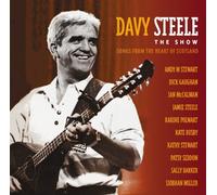 Davy Steele - Steele The Show: Songs From The Heart Of Scotland
