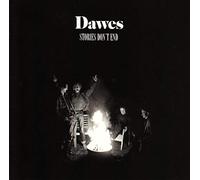 Dawes - Stories Don't End