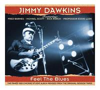 Dawkins Jimmy-Feel The Blues