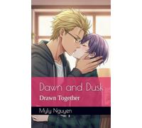 Dawn and Dusk: 2 (Drawn Together)