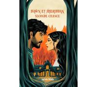 DAWN ET SHERIDDAN: Seconde Chance