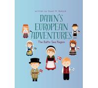 Dawn European Adventures: The Baltic Sea Region (Dawn's Adventures)