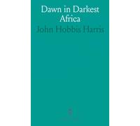 Dawn in Darkest Africa: Labor, law, and power in the Congo basin from slavery to colonial reform