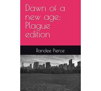 Dawn of a new age: Plague edition