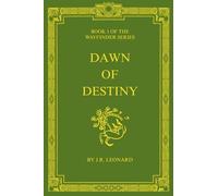 Dawn of Destiny: 1 (The Wayfinder Series)