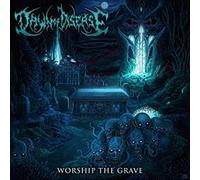 DAWN OF DISEASE - DAWN OF DISEASE, Worship the grave - LP