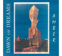 Dawn of Dreams - Amber [Import]