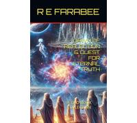 DAWN OF REFLECTION & QUEST FOR ETERNAL TRUTH: A TWO BOOK COLLECTION