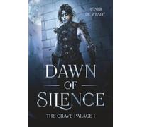 Dawn of Silence (Black & White Edition): The Grave Palace 1