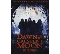 Dawn of the Crescent Moon [USA] [DVD]