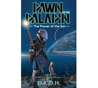 Dawn of the Paladin: The Power of the Son: 2