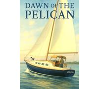 Dawn of the Pelican: Set against real-world locations you’ll recognize, this debut novel by David Howe blends mystery, technology, and the quiet power of life afloat.