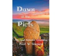 Dawn of the Picts: The Great Barbarian Conspiracy