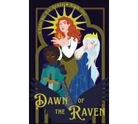 Dawn of the Raven: 1 (Tuatha Dé Danann Chronicles)