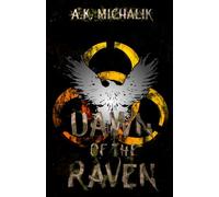 Dawn Of The Raven (The Broken Society)
