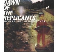 Dawn of the Replicants - One Head, Two Arms, Two Leg [Vinilo]