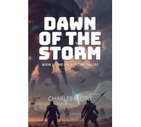 Dawn of the Storm: 1 (Legacy Chronicles)