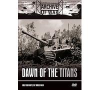 Dawn of the Titans (Great Tank Battles of World War 2) [Reino Unido] [DVD]