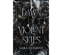 Dawn of Violent Skies: Book One of The Fallen Realms Trilogy