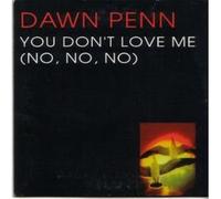 Dawn Penn - You Don T Love Me