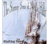 Dawn, SEeKing - The Stormy Seas of Nettle Hills (US Import)