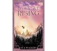 Dawn Sky Rising: 2 (The Trinitor Chronicles)