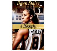 DAWN STALEY BIOGRAPHY