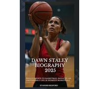 Dawn Staley Biography 2025: Philly Courts to Basketball Royalty: An Unstoppable Life in Women’s Basketball
