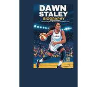 Dawn Staley biography: From Court Vision to Championship Glory: The Journey of a Basketball Legend