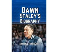 Dawn Staley's Biography: How One Woman Transformed Women’s Basketball, And Advocated for Change in Sports