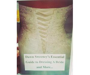 Dawn Sweeney's Essential Guide to Dressing a Bride and More... (DVD)