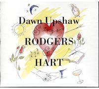 Dawn Upshaw - Dawn Upshaw Sings Rodgers & Hart